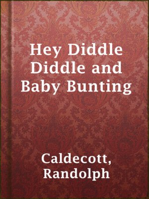 cover image of Hey Diddle Diddle and Baby Bunting